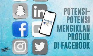 Potensi-potensi Mengiklankan Produk di Facebook
